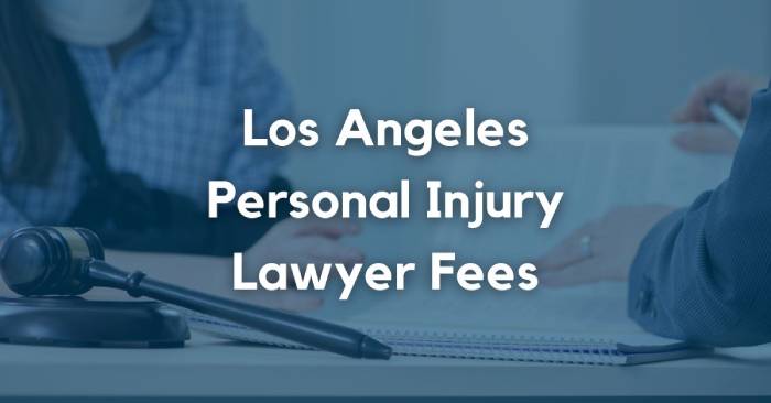 Los Angeles Personal Injury Lawyer Fees: What's the Average cost in 2023? -  LawLinq