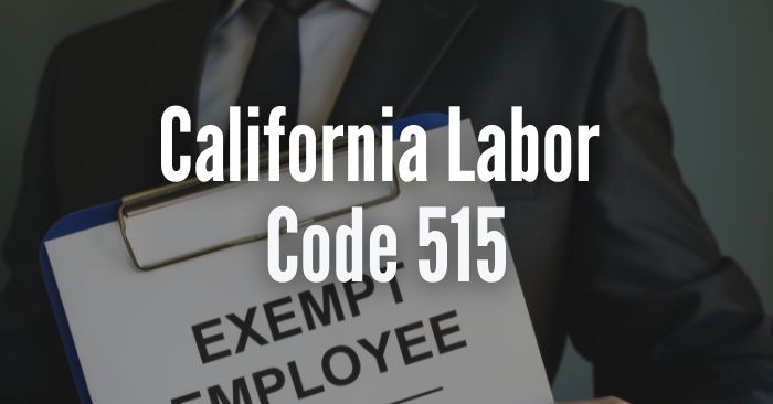 CA Labor Code 515